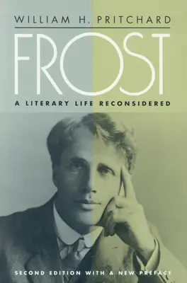 Frost: Ein literarisches Leben neu betrachtet - Frost: A Literary Life Reconsidered