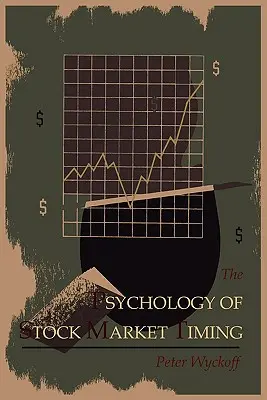 Die Psychologie des Aktienmarkt-Timings - The Psychology of Stock Market Timing