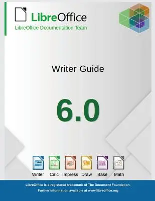 LibreOffice 6.0 Writer Handbuch - LibreOffice 6.0 Writer Guide