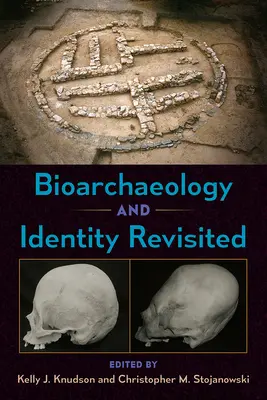 Bioarchäologie und Identität - neu betrachtet - Bioarchaeology and Identity Revisited