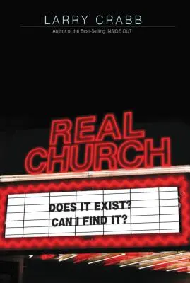 Echte Kirche: Existiert sie? Kann ich sie finden? - Real Church: Does It Exist? Can I Find It?