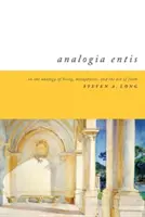 Analogia Entis: Über die Analogie des Seins, die Metaphysik und den Glaubensakt - Analogia Entis: On the Analogy of Being, Metaphysics, and the Act of Faith