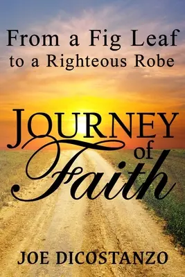 Vom Feigenblatt zum rechtschaffenen Gewand - eine Reise des Glaubens - From a Fig Leaf to a Righteous Robe Journey Of Faith