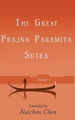 Das große Prajna-Paramita-Sutra, Band 2 - The Great Prajna Paramita Sutra, Volume 2