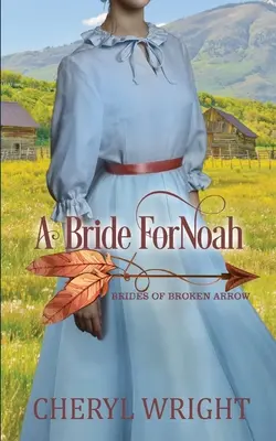 Eine Braut für Noah - A Bride for Noah