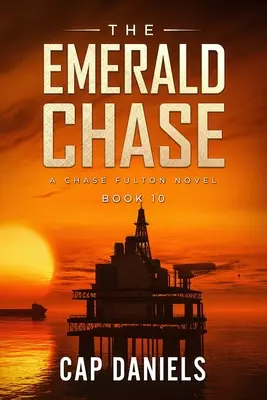 Die Smaragdjagd: Ein Chase-Fulton-Roman - The Emerald Chase: A Chase Fulton Novel