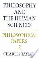 Philosophische Abhandlungen: Band 2, Philosophie und die Humanwissenschaften - Philosophical Papers: Volume 2, Philosophy and the Human Sciences