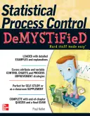 Statistische Prozesskontrolle entmystifiziert - Statistical Process Control Demystified