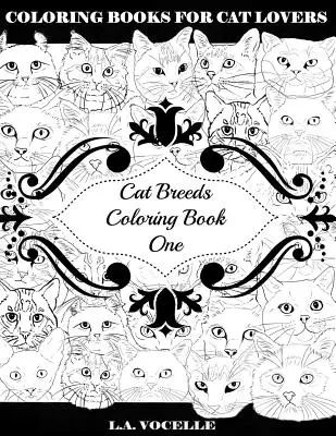 Katzenrassen Malbuch Eins - Cat Breeds Coloring Book One