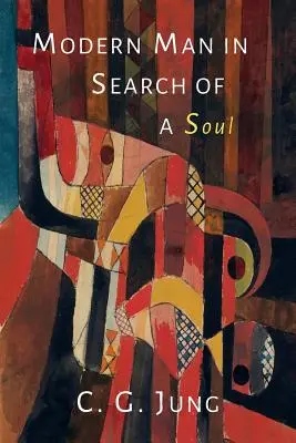 Der moderne Mensch auf der Suche nach einer Seele - Modern Man in Search of a Soul