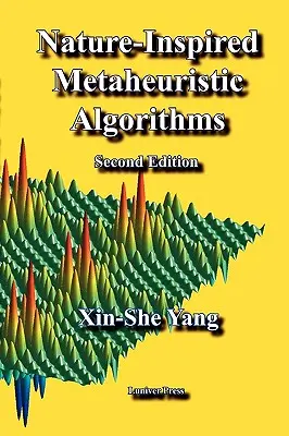 Von der Natur inspirierte metaheuristische Algorithmen: Zweite Auflage - Nature-Inspired Metaheuristic Algorithms: Second Edition
