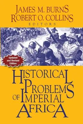 Historische Probleme des imperialen Afrika - Historical Problems of Imperial Africa