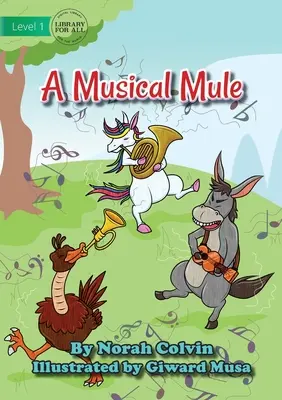 Ein musikalisches Maultier - A Musical Mule