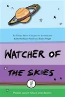 Beobachter des Himmels: Gedichte über den Weltraum und Außerirdische - Watcher of the Skies: Poems about Space and Aliens