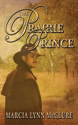 Der Prärieprinz - The Prairie Prince