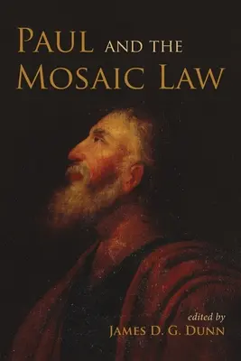 Paulus und das mosaische Gesetz - Paul and the Mosaic Law