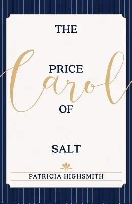 Der Preis des Salzes: oder Carol - The Price of Salt: OR Carol