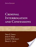 Kriminelle Verhöre und Geständnisse - Criminal Interrogation and Confessions