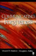 Vergebung kommunizieren - Communicating Forgiveness