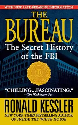 Das FBI: Die geheime Geschichte des FBI - Bureau: The Secret History of the FBI