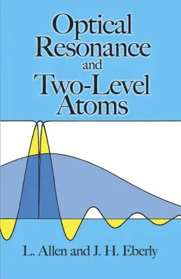 Optische Resonanz und Zwei-Ebenen-Atome - Optical Resonance and Two-Level Atoms