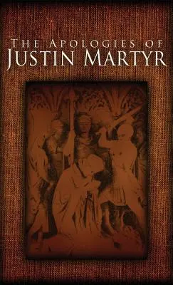 Die Apologien des Justin Martyr - The Apologies of Justin Martyr