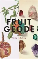 Fruchtgeode - Fruit Geode