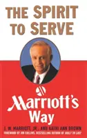 Der Geist, Marriotts Weg zu dienen - The Spirit to Serve Marriott's Way