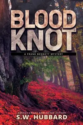 Blutknoten: ein Kleinstadtkrimi - Blood Knot: a small town murder mystery