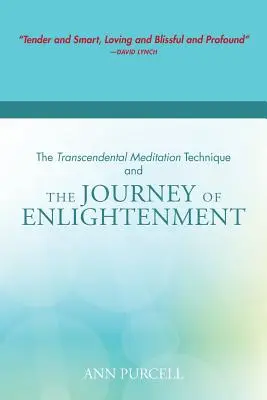 Die Technik der Transzendentalen Meditation und die Reise der Erleuchtung - The Transcendental Meditation Technique and The Journey of Enlightenment