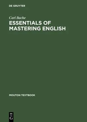 Grundlagen der Beherrschung der englischen Sprache - Essentials of Mastering English