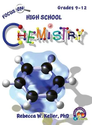Focus on High School Chemistry Schülerlehrbuch (Hardcover) - Focus on High School Chemistry Student Textbook (Hardcover)