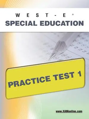 West-E Sonderpädagogik Übungstest 1 - West-E Special Education Practice Test 1