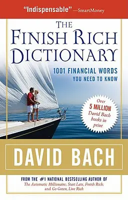 The Finish Rich Dictionary: 1001 Finanzwörter, die Sie kennen müssen - The Finish Rich Dictionary: 1001 Financial Words You Need to Know