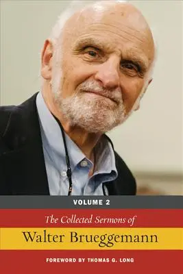 Die gesammelten Predigten von Walter Brueggemann - The Collected Sermons of Walter Brueggemann