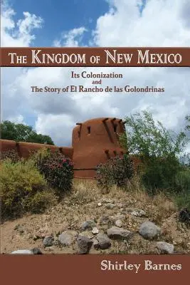Das Königreich von New Mexico - The Kingdom of New Mexico