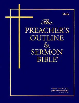 Prediger-Gliederung & Predigt-Bibel-KJV-Mark - Preacher's Outline & Sermon Bible-KJV-Mark