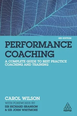 Leistungscoaching: Ein kompletter Leitfaden für Best Practice Coaching und Training - Performance Coaching: A Complete Guide to Best Practice Coaching and Training