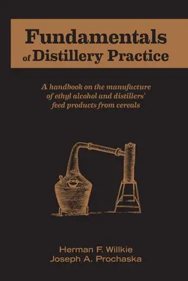 Grundlagen der Brennereipraxis - Fundamentals of Distillery Practice