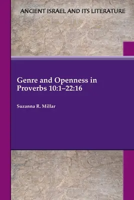 Genre und Offenheit in Sprüche 10: 1-22:16 - Genre and Openness in Proverbs 10: 1-22:16