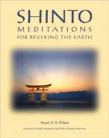 Shinto-Meditationen zur Verehrung der Erde - Shinto Meditations for Revering the Earth