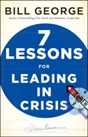 Sieben Lektionen für das Führen in der Krise - Seven Lessons for Leading in Crisis