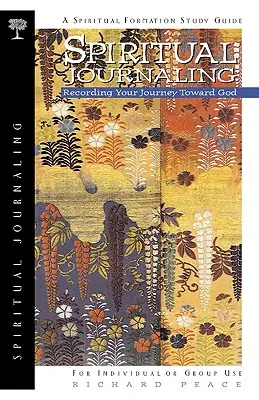 Spirituelles Tagebuch: Ihre Reise zu Gott aufzeichnen - Spiritual Journaling: Recording Your Journey Toward God