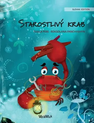 Starostliv krab (Slowakische Ausgabe von Die fürsorgliche Krabbe