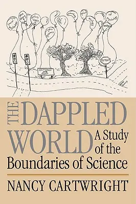 Die schillernde Welt: Eine Studie über die Grenzen der Wissenschaft - The Dappled World: A Study of the Boundaries of Science