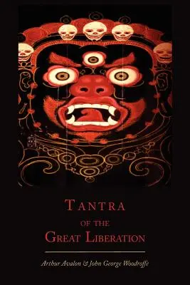 Tantra der Großen Befreiung [Mahanirvana-Tantra] - Tantra of the Great Liberation [Mahanirvana Tantra]
