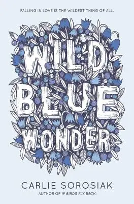 Wildes blaues Wunder - Wild Blue Wonder