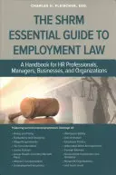 SHRM Essential Guide zum Arbeitsrecht - SHRM Essential Guide to Employment Law