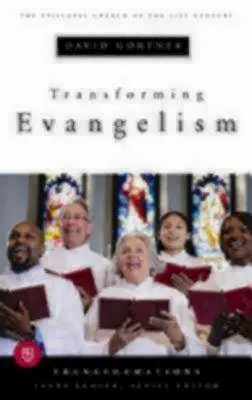 Evangelisation im Wandel - Transforming Evangelism