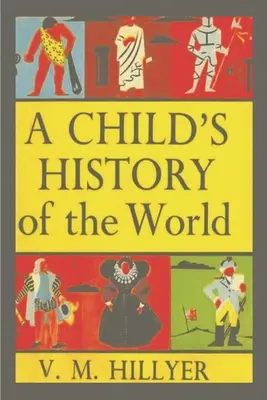 Die Geschichte der Welt für Kinder - A Child's History of the World